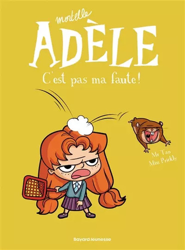 Mortelle adèle est pas ma - mortelle, c'est