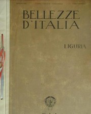 BELLEZZE D'ITALIA. LIGURIA  AA.VV. E.I.A. 1924