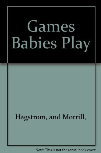 Games babies play and - games,