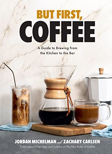 But first coffee guide to - first,, coffee: