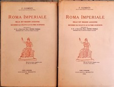 ROMA IMPERIALE  nelle XIV regioni augustee -F.Clementi - 2 volumi  - 1935