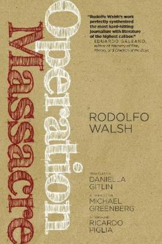 Rudolfo walsh operation - walsh,