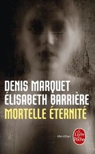 Mortelle éternité von