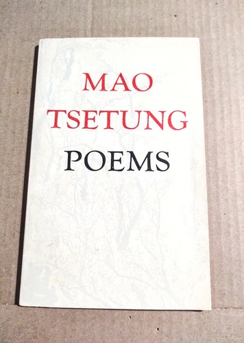 Mao tsetung poems first - mao,