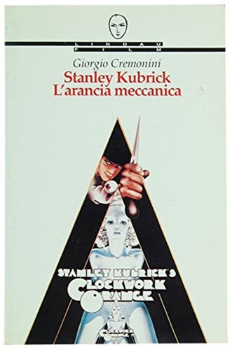 Stanley kubrick arancia - stanley, l'arancia