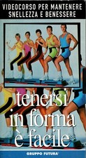 VHS Tenersi in forma è facile. Videocorso per mantenere snellezza e benessere.