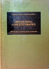 Ortodonzia: concetti pratici.