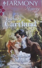 BARBARA CARTLAND : UN’ INDOMITA FANCIULLA - Harmony History