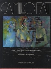 Camillo Fait: 1986 - 1997: opere edite da Arte Mondadori. I profili d'arte.
