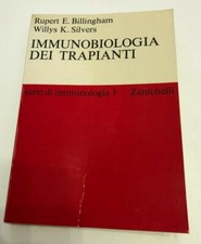 Immunobiologia dei trapianti R. E. Billimgham e W.K. Silvers 1973