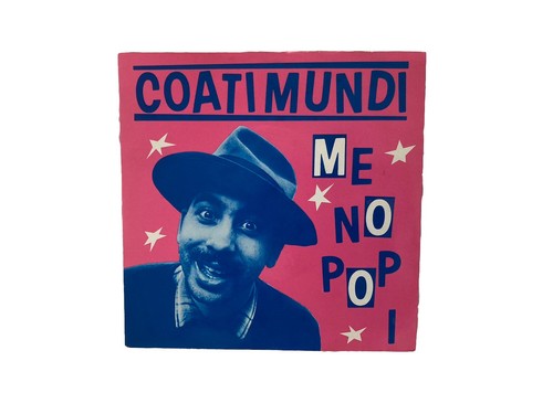Coati mundi pop - ‘me, no