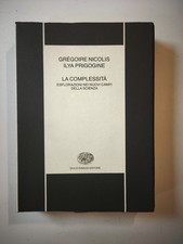 gregorire nicolis ilya prigogine la complessità einaudi prima edizione