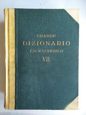 Grande dizionario enciclopedico Trucco/Fedele Volume settimo - Utet 1936-XV