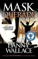 Danny Wallace Maskquerade
