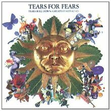 Tears Roll Down (Greatest Hits
