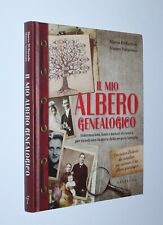 Marco Di Bartolo-Mauro Novaresio - Il mio albero genealogico. Gribaudo 2014