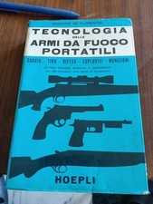 Tecnologia Delle Armi Da Fuoco Portatili Florentiis 1981 Hoepli Caccia Munizioni