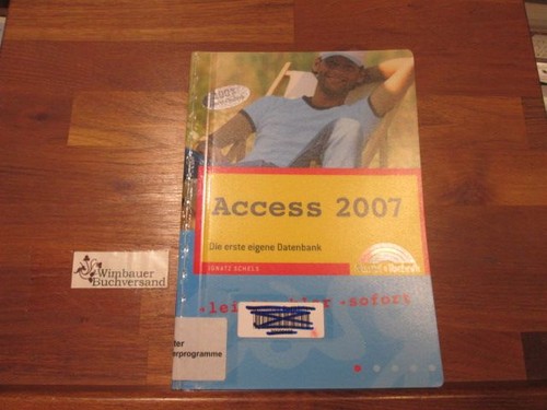 Access 2007 die erste eigene - erste,