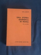 Storia Giuridica di Roma I re la città Jovene 1985 21a edizione