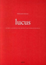 Lucus. Intorno al Significato