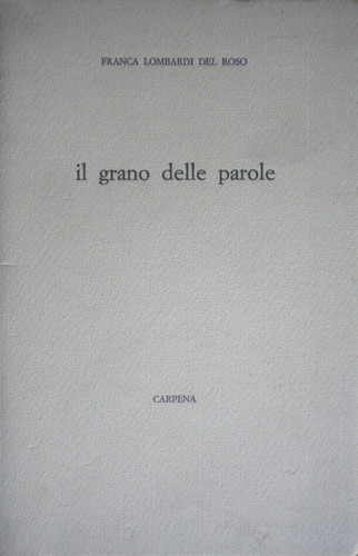 Grano delle parole - grano, lombardi
