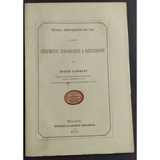 Teoria , Descrizione Uso di Alcuni Strumenti Topografici a Riflessione - F. Caso