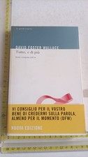 DAVID FOSTER WALLACE TUTTO, E