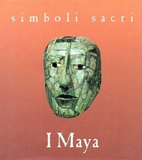 I MAYA - Simboli sacri - arte - civiltà - popoli antichi - opere - Armenia