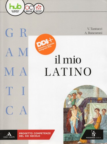 Mio latino grammatica - il,