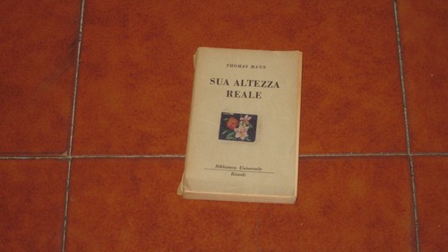 Thomas mann sua altezza - thomas,