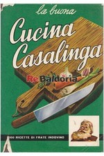 La buona cucina casalinga - 1000 ricette di Frate Indovino Edizioni Frate Indovi