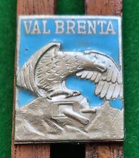 DISTINTIVO BATTAGLIONE ALPINI D'ARRESTO "VAL BRENTA" BRIGATA ALPINA "TRIDENTINA"
