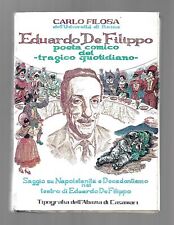 Eduardo De Filippo Poeta Comico del Tragico quotidiano - Carlo Filosa - 1978 ...