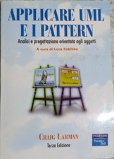 Applicare UML e i pattern - Craig Larman - Pearson