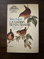 TONY SOPER - LA GABBIA SENZA SBARRE - L’ornitorinco Rizzoli 1978