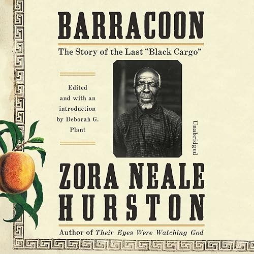 Barracoon the story - barracoon:, of
