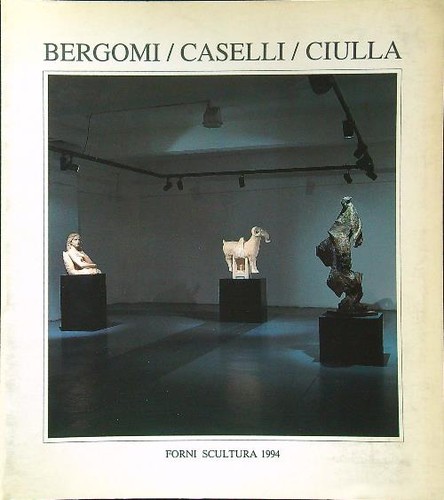 Bergomi caselli ciulla - bergomi/caselli/ciulla, aa.vv