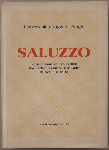 Saluzzo roggero bargis - saluzzo,, f.