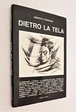 VERDIROSI Umberto - DIETRO LA TELA - 1983 Edizioni La Recita 1° Ediz.