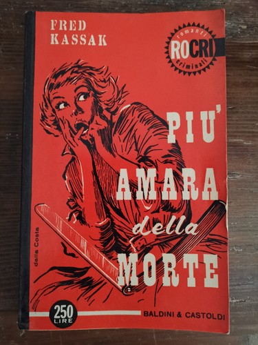 Più amara della morte fred - amara,