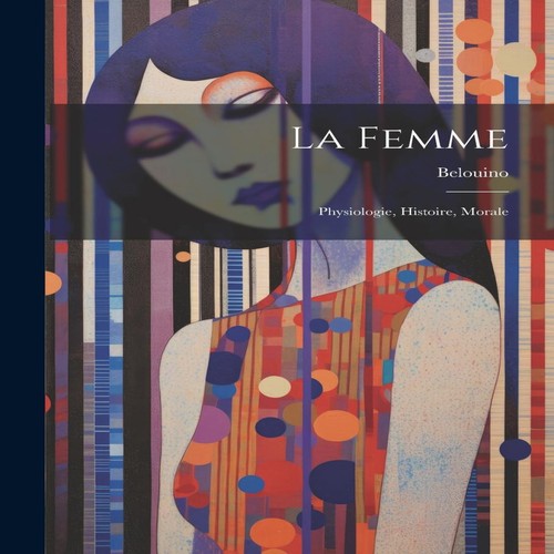 Femme physiologie histoire - femme,