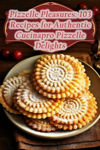 Pizzelle piaceri 103 - pizzelle,