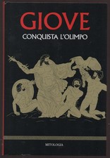 "GIOVE CONQUISTA L'OLIMPO" -