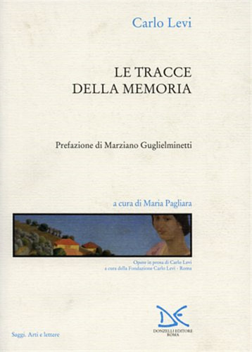 Levi carlo le tracce - levi,carlo.,