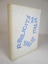 PUBBLICITA' IN ITALIA 1957-1958 ADVERTISEMENT GRAFICA ED. UFFICIO MODERNO SC82
