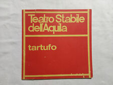 Teatro Stabile dell’Aquila. Tartufo. Anno V° stagione 1967/1968.