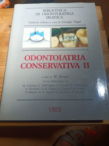 Odontoiatria conservativa - odontoiatria, ii