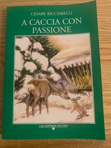 Libro caccia con passione - passione,