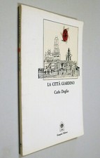 Carlo Doglio LA CITTA GIARDINO