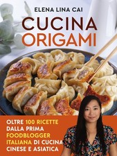 CUCINA ORIGAMI. OLTRE 100